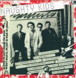 The Kids-Naughty Kids-LP (Vinyl)-01