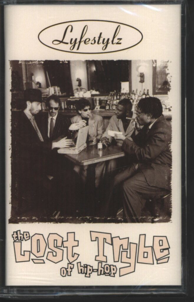 The Lost Trybe Of Hip Hop-Lyfestylz-Tape-01
