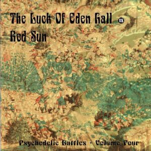 The Luck Of Eden Hall-Psychedelic Battles - Volume Four-LP (Vinyl)-01