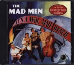 The Mad Men-It's A Mad