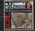 The Midways-Pay More And Get A Good Seat-CD-01