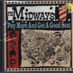 The Midways-Pay More And Get A Good Seat-CD-01