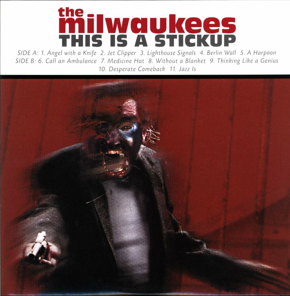 The Milwaukees-This Is A Stick Up-LP (Vinyl)-01