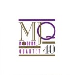 The Modern Jazz Quartet-MJQ 40-CD-01