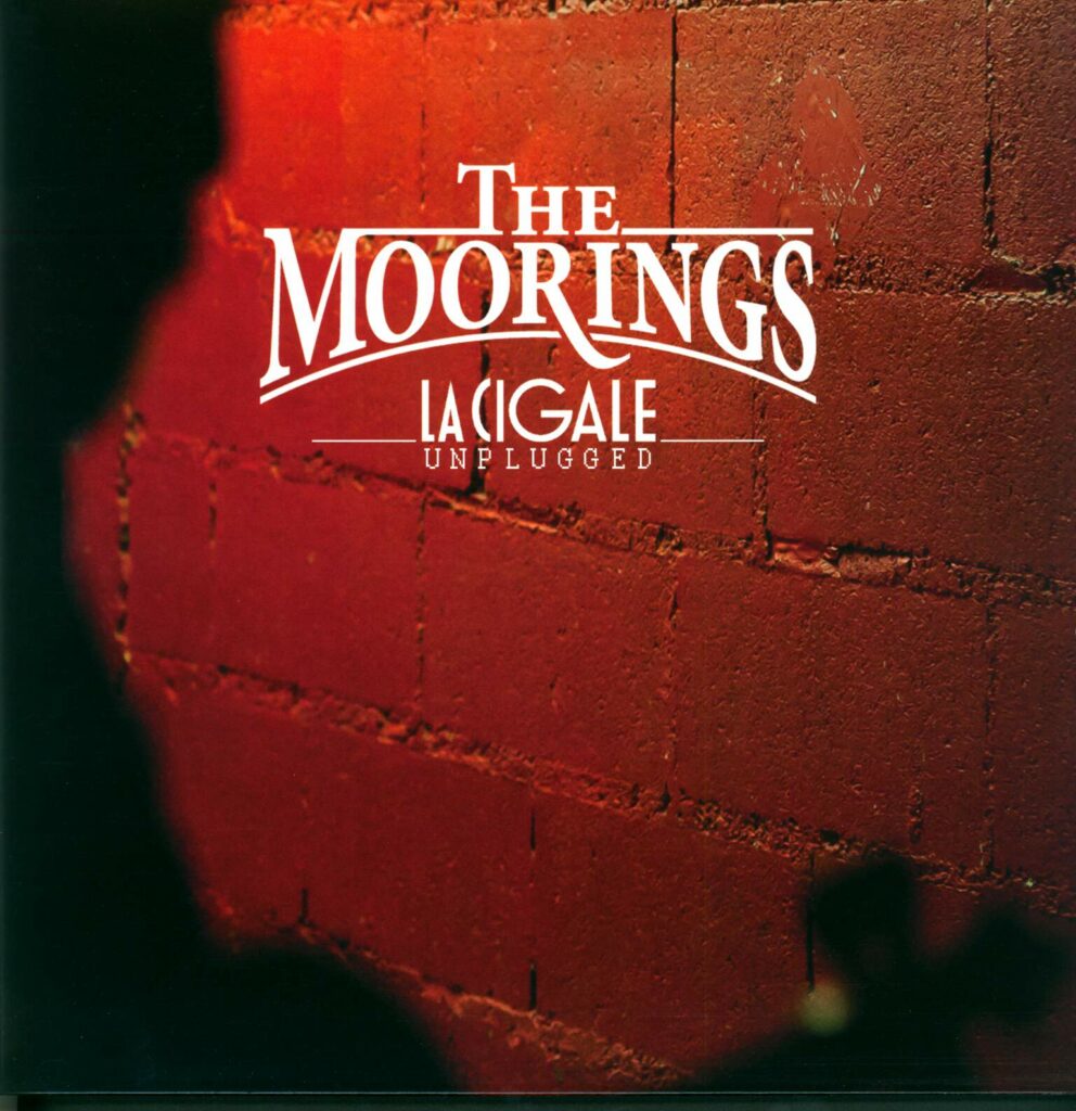 The Moorings-La Cigalle Unplugged-LP (Vinyl)-01