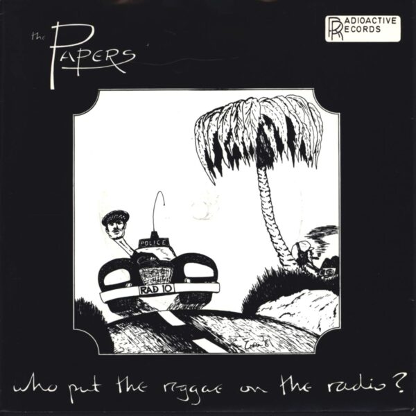 The Papers-Who Put The Reggae On The Radio?-7" Single (Vinyl)-01