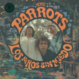 The Parrots-Los Niños Sin Miedo-LP (Vinyl)-01