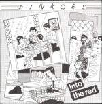 The Pinkoes-Into The Red-7" Single (Vinyl)-01