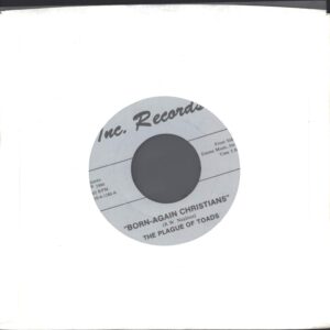 The Plague Of Toads-Born Again Christians-7" Single (Vinyl)-01