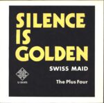 The Plus Four-Silence Is Golden-7" Single (Vinyl)-02