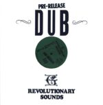 The Revolutionaries-Pre-Release Dub-LP (Vinyl)-01