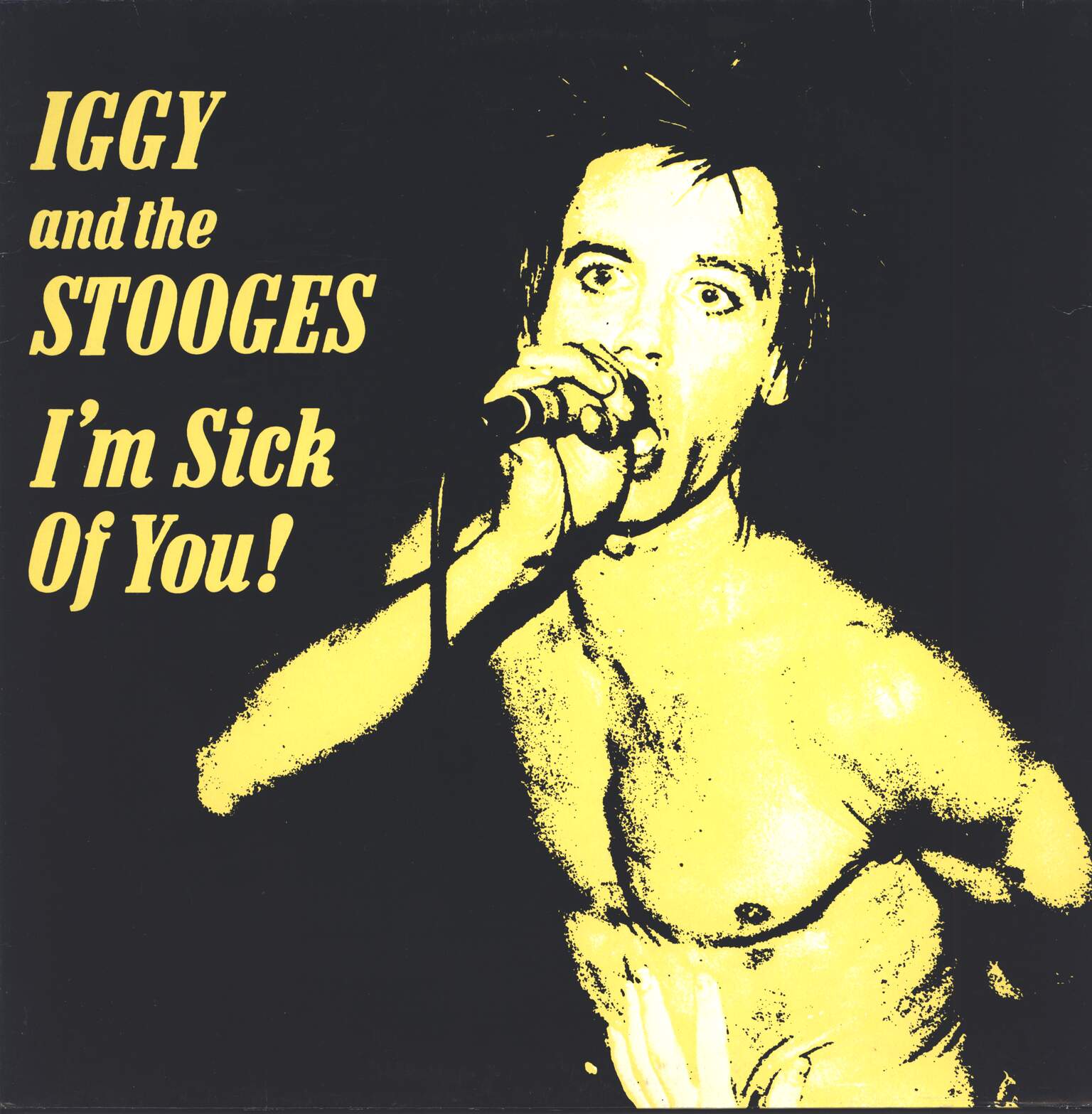 The-Stooges-Im-Sick-Of-You-LP-Vinyl The Stooges-I'm Sick Of You-LP (Vinyl)-01