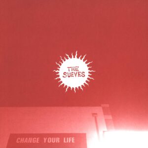 The Sueves-Change Your Life-LP (Vinyl)-01