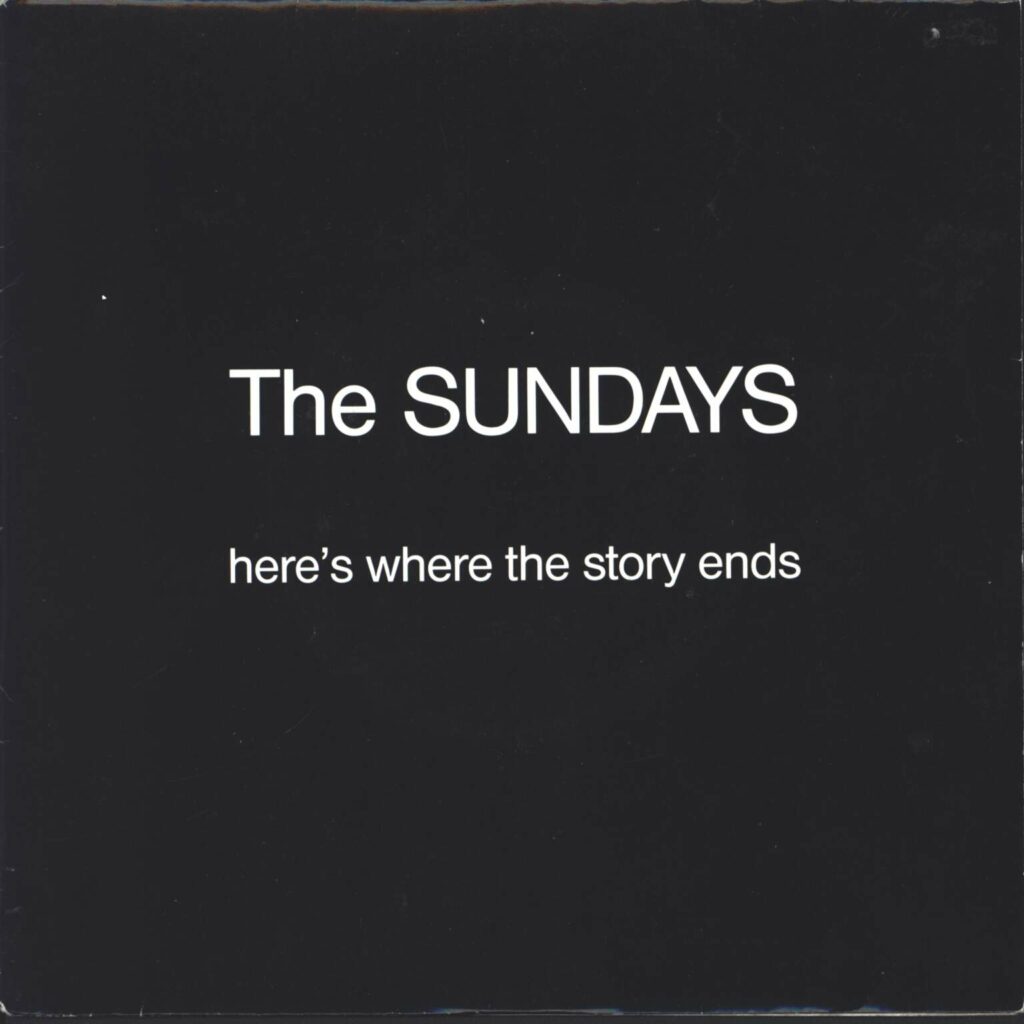 The Sundays-Here's Where The Story Ends-7" Single (Vinyl)-01