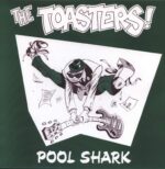 The Toasters-Pool Shark-LP (Vinyl)-01