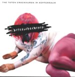 The Toten Crackhuren Im Kofferraum-Bitchlifecrisis-LP (Vinyl)-01