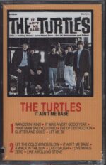 The Turtles-It Ain't Me Babe-Tape-01