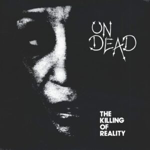 The Undead-The Killing Of Reality-LP (Vinyl)-01