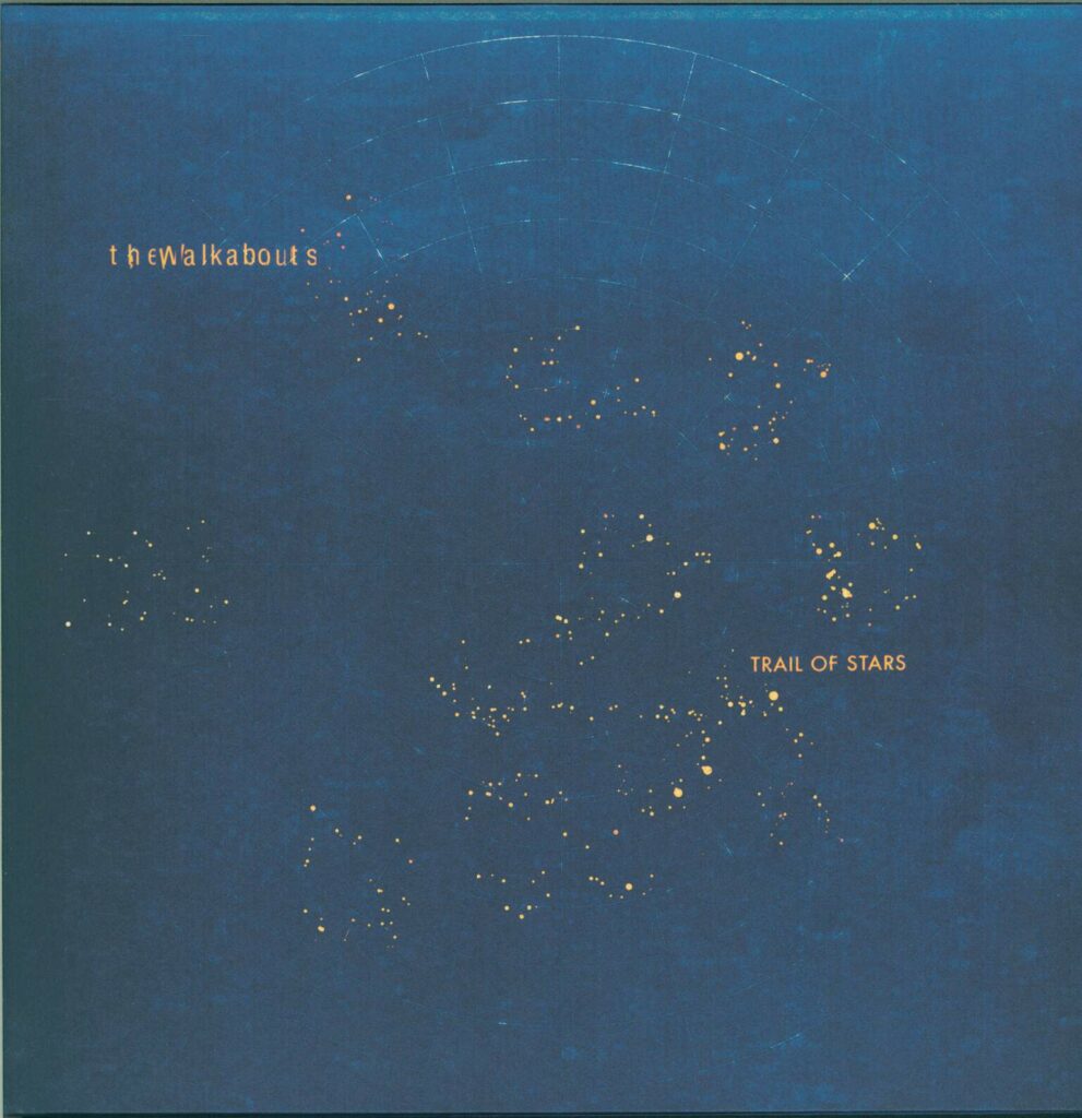 The Walkabouts-Trail Of Stars-LP (Vinyl)-01