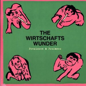 The Wirtschaftswunder-Preziosen & Profanes-LP (Vinyl)-01