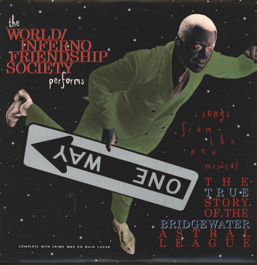 The World / Inferno Friendship Society-The True Story Of The Bridgewater Astral League-LP (Vinyl)-01