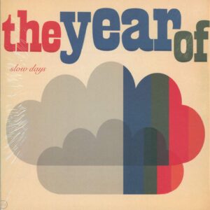 The Year Of-Slow Days-LP (Vinyl)-01