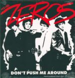 The Zeros-Don't Push Me Around (Rare & Unreleased Classics From '77)-LP (Vinyl)-01