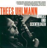 Thees Uhlmann-Junkies Und Scientologen-LP (Vinyl)-01