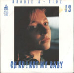 Thirteen-Bones To Chrome / Oh No! Not My Baby-7" Single (Vinyl)-02