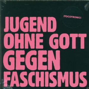 Tocotronic-Jugend ohne Gott gegen Faschismus-7" Single (Vinyl)-01