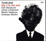 Tonbruket-Dig It To The End-CD-01