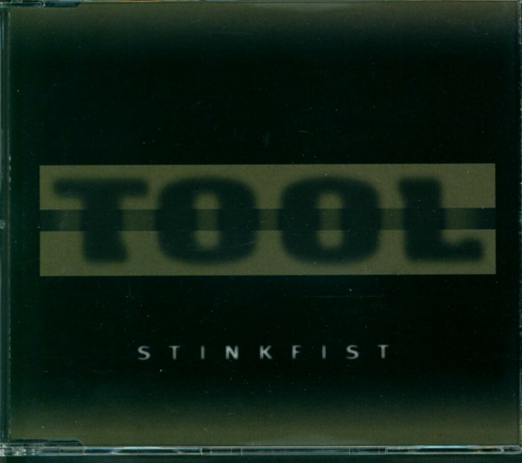 Tool-Stinkfist-CD Single-01