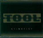 Tool-Stinkfist-CD Single-01