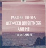 Touché Amoré-Parting The Sea Between Brightness And Me-LP (Vinyl)-02