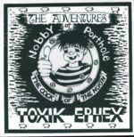 Toxik Ephex-The Adventures Of Nobby Porthole The Cock Of The North-LP (Vinyl)-01