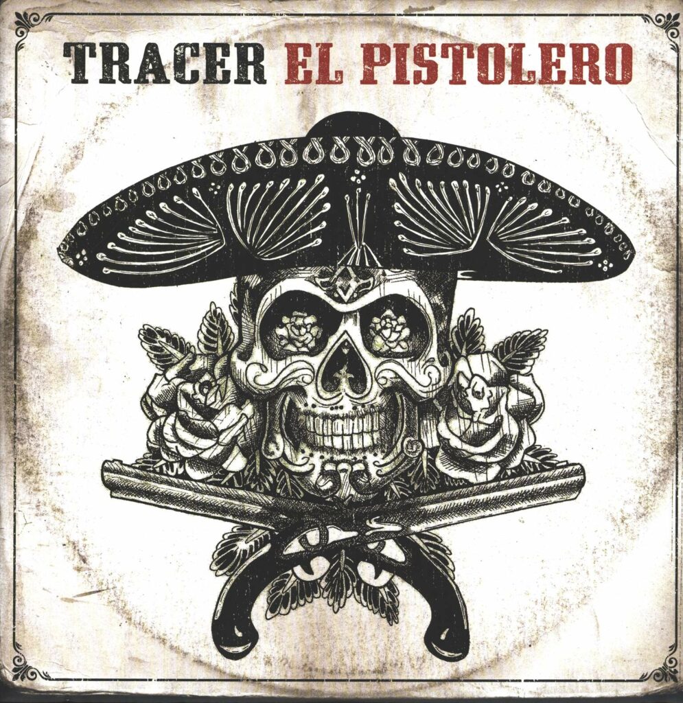 Tracer-El Pistolero-LP (Vinyl)-01