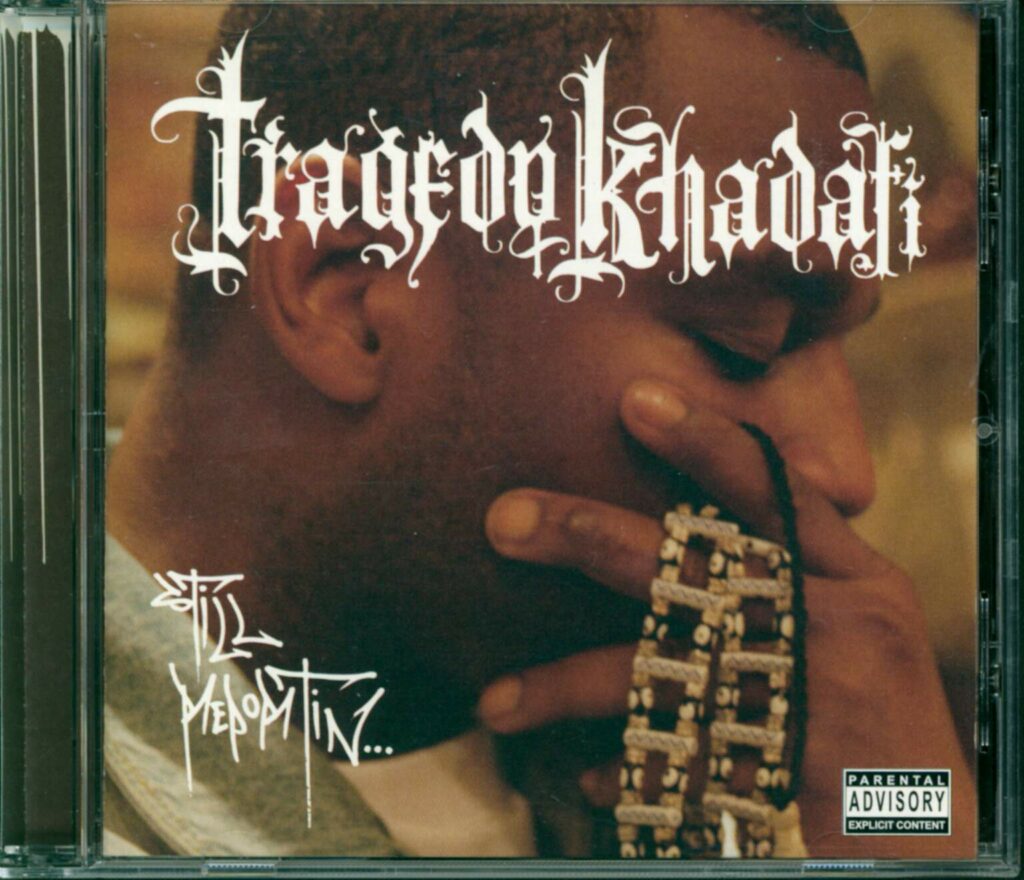 Tragedy Khadafi-Still Reportin...-CD-01