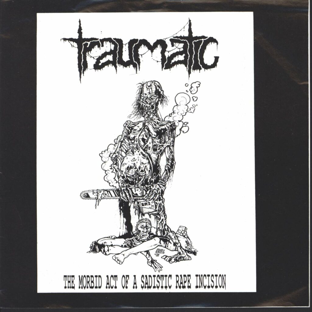 Traumatic-The Morbid Act Of A Sadistic Rape Incision-7" Single (Vinyl)-01