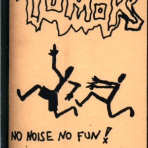 Tumor-No Noise No Fun! (The Second Attack)-Tape-01