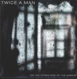 Twice a Man-On The Other Side Of The Mirror-LP (Vinyl)-01