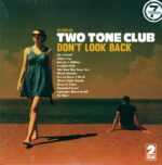 Two Tone Club-Don't Look Back-LP (Vinyl)-01