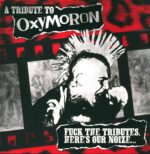 Various-A Tribute To Oxymoron - Fuck The Tributes