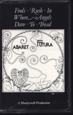 Various-Cabaret Futura - Fools Rush In Where Angels Dare To Tread-Tape-01