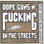 Various-Dope-Guns-'N-Fucking In The Streets Volume 5-7" Single (Vinyl)-01