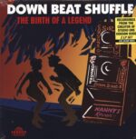 Various-Down Beat Shuffle: The Birth Of A Legend-LP (Vinyl)-01