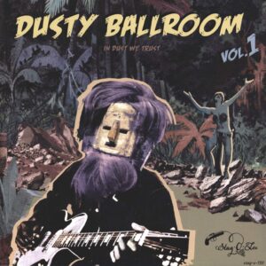 Various-Dusty Ballroom Vol. 1 - In Dust We Trust-LP (Vinyl)-01