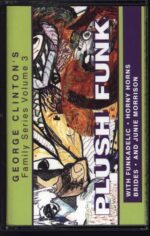 Various-George Clinton Family Series Volume 3 - Plush Funk-Tape-01