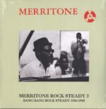 Various-Merritone Rock Steady 3: Bang Bang Rock Steady 1966-1968-LP (Vinyl)-01