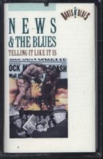 Various-News & The Blues: Telling It Like It Is-Tape-01