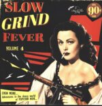 Various-Slow Grind Fever Volume 4 - EVEN MORE... Adventures In The Sleazy World Of POPCORN NOIR...-LP (Vinyl)-01